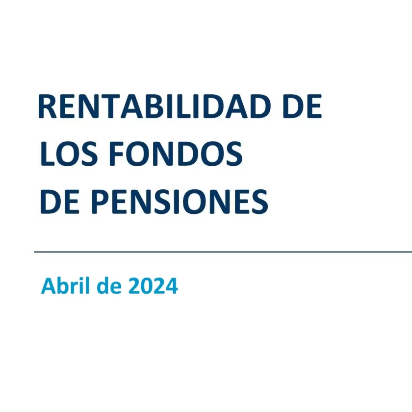 Desempeño AFP Abril 2024